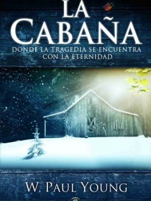 9788467030358_la-cabana_front-1.jpg La cabaña