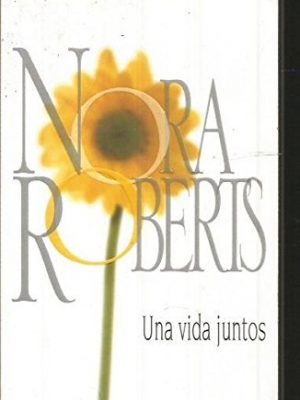 9788467123067_una-vida-juntos_front-3.jpg Una vida juntos
