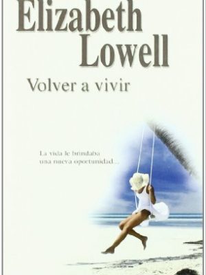 9788467173864_volver-a-vivir_front-1.jpg Volver a vivir