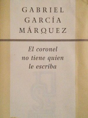 9788467204377_el-coronel-no-tiene-quien-le-escriba_front-1.jpg El coronel no tiene quien le escriba