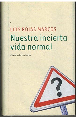 9788467211016_nuestra-incierta-vida-normal_front-4.jpg Nuestra incierta vida normal