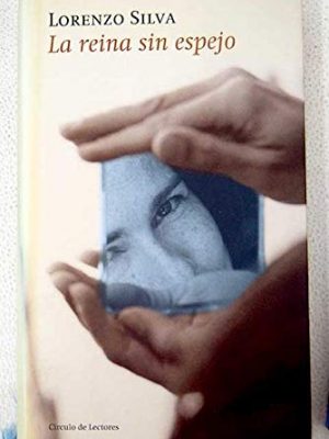9788467216172_la-reina-sin-espejo_front-1.jpg La reina sin espejo