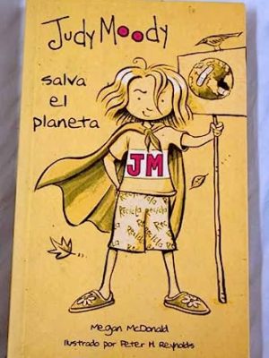 9788467217551_judy-moody-salva-el-planeta_front-2.jpg Judy moody salva el planeta