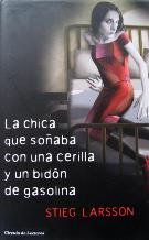 9788467233452_la-chica-que-sonaba-con-una-cerilla-y-un-bidon-de-gasolina_front-13.jpg La chica que soñaba con una cerilla y un bidón de gasolina