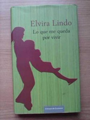 9788467241273_lo-que-me-queda-por-vivir_front-2.jpg Lo que me queda por vivir