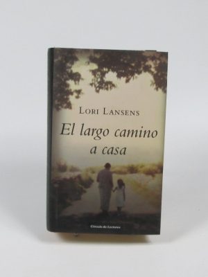 9788467244014_el-largo-camino-a-casa_front-5.jpg El largo camino a casa.