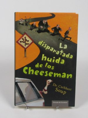 9788467253931_la-disparatada-huida-de-los-cheeseman_front-1.jpg La disparatada huida de los cheeseman