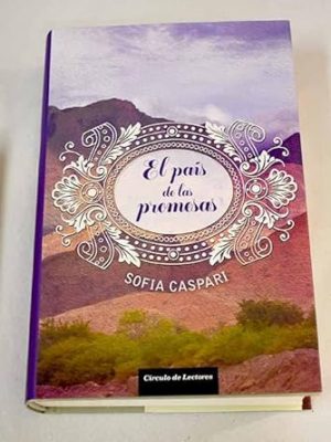 9788467260083_el-pais-de-las-promesas_front-1.jpg El país de las promesas