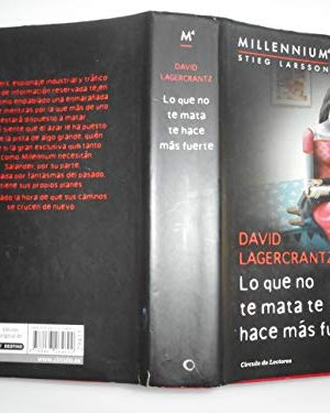 9788467264692_lo-que-no-te-mata-te-hace-mas-fuerte_front-8.jpg Lo que no te mata te hace más fuerte (serie millenium 4)