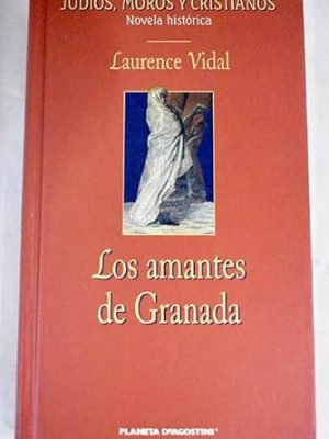 9788467403305_los-amantes-de-granada_front-1.jpg Los amantes de granada