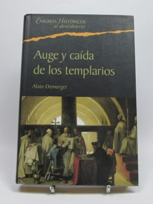 9788467420197_auge-y-caida-de-los-templarios_front-7.jpg Auge y caída de los templarios