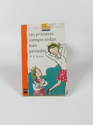 9788467501339_las-princesas-siempre-andan-bien-peinadas_front-3.jpg Las princesas siempre andan bien peinadas