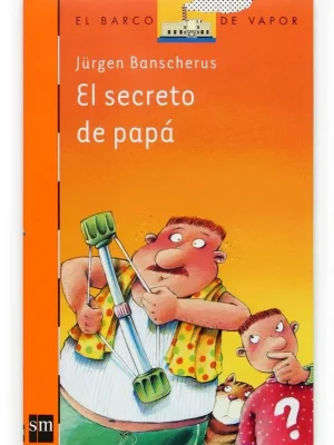 9788467502688_el-secreto-de-papa_front-1.webp El secreto de papá