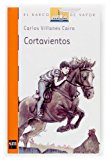 Cortavientos (el barco de vapor-naranja) (spanish edition)