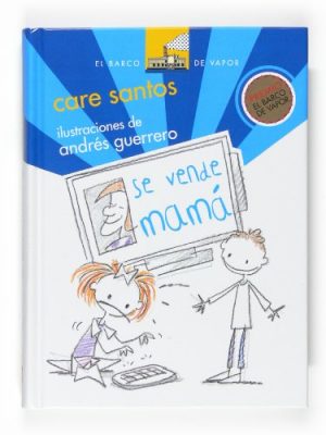 Se vende mamá (el barco de vapor/ the steamboat) (spanish edition)