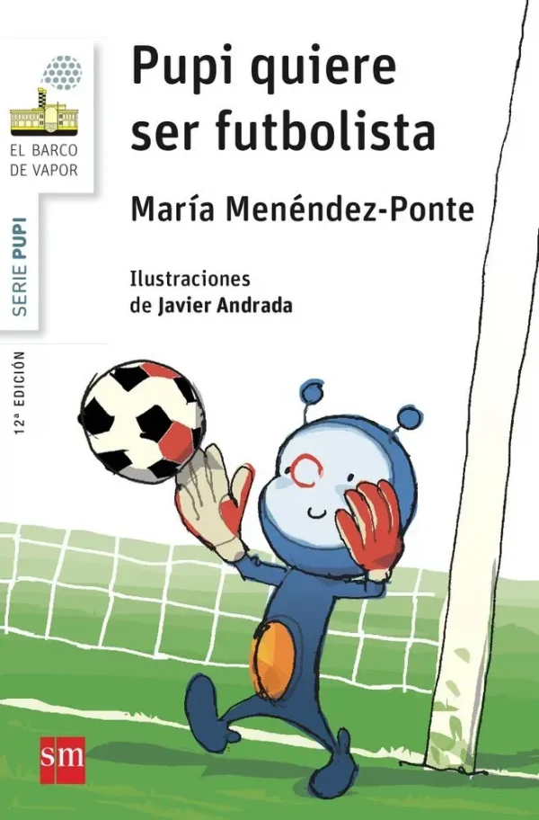 9788467576931_pupi-quiere-ser-futbolista_front-7.webp Pupi quiere ser futbolista