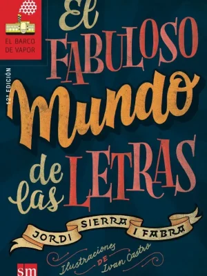 9788467577846_el-fabuloso-mundo-de-las-letras_front-1.webp El fabuloso mundo de las letras