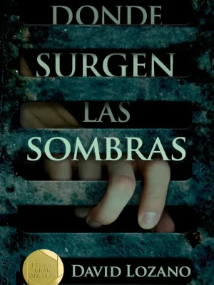 9788467596854_donde-surgen-las-sombras_front-1.webp Donde surgen las sombras