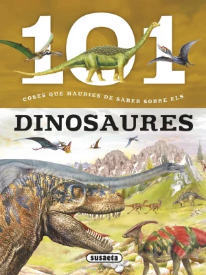 9788467746709_101-coses-que-hauries-de-saber-sobre-els-dinosaures_front-1.webp 101 coses que hauries de saber sobre els dinosaures