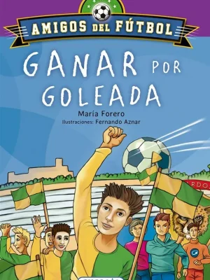 Ganar por goleada