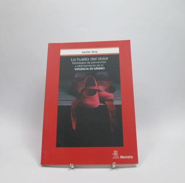 9788471128478_la-huella-del-dolor-estrategias-de-prevencion-y-afrontamiento-de-la-violencia-de-genero_front-7.jpg La huella del dolor. estrategias de prevención y afrontamiento de la violencia de género