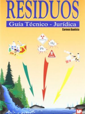 9788471147523_residuos-guia-tecnico-juridica_front-1.jpg Residuos. guía técnico-jurídica