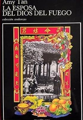 La esposa del dios del fuego (andanzas) (spanish edition)