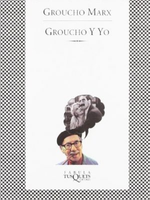 9788472238756_groucho-y-yo-spanish-edition_front-7.jpg Groucho y yo (spanish edition)