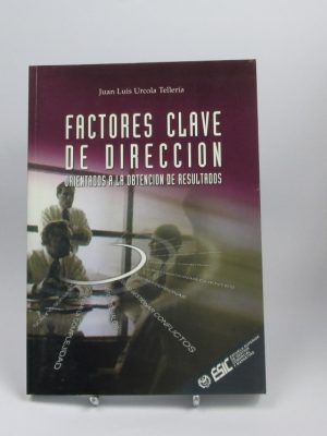 9788473562201_factores-clave-de-direccion_front-3.jpg Factores clave de dirección