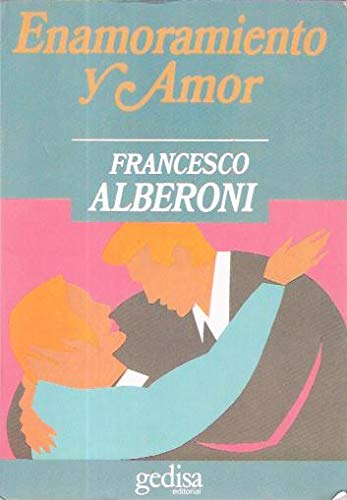 9788474321111_enamoramiento-y-amor_front-2.jpg Enamoramiento y amor