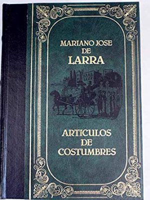 9788474613223_articulos-de-costumbres_front-1.jpg Artículos de costumbres