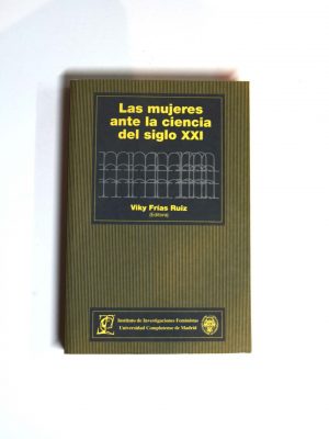 9788474916546_las-mujeres-ante-la-ciencia-del-siglo-xxi_front-2.jpg Las mujeres ante la ciencia del siglo xxi