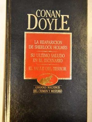 9788475304014_doyle-o-completas-3-reaparicion-de-sherlock-holmes-su-ultimo-saludo-en-el-escenario-el-valle_front-8.jpg Doyle: o. completas. 3. reaparición de sherlock holmes; su último saludo en el escenario; el valle