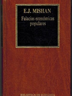 9788475304632_falacias-economicas-populares_front-2.jpg Falacias económicas populares