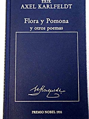 9788475304663_flora-y-pomona-y-otros-poemas_front-2.jpg Flora y pomona y otros poemas