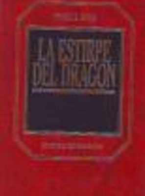 9788475306360_la-estirpe-del-dragon_front-3.jpg La estirpe del dragón