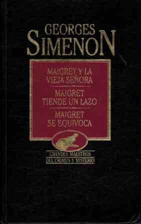 9788475306391_maigret-y-la-vieja-senora-maigret-tiende-un-lazo-maigret-se-equivoca_front-3.jpg Maigret y la vieja señora: maigret tiende un lazo ; maigret se equivoca