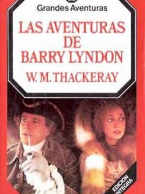9788475743622_las-adventuras-de-barry-lyndon-grandes-aventuras-28_front-2.jpg Las adventuras de barry lyndon - grandes aventuras #28