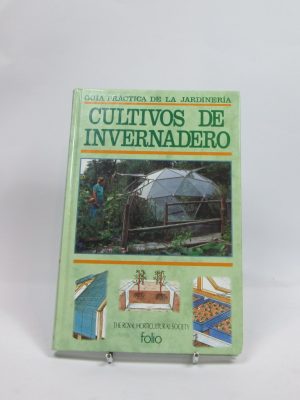 9788475832135_cultivos-de-invernadero_front-3.jpg Cultivos de invernadero