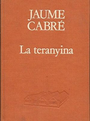9788475880075_la-teranyina-un-estiu-maleit-a-tot-vent-catalan-edition_front-3.jpg La teranyina: un estiu maleït (a tot vent) (catalan edition)