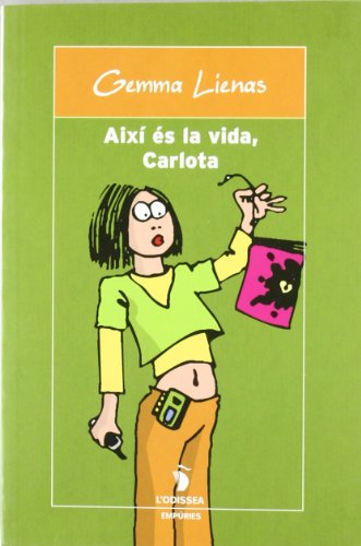 Així és la vida, carlota (l'odissea) (catalan edition)