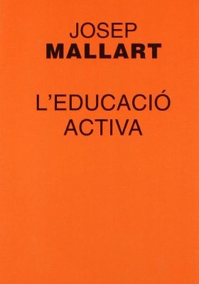 9788476022955_leducacio-activa-textos-pedagogics-catalan-edition_front-1.jpg L'educació activa (textos pedagògics) (catalan edition)
