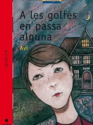 9788476294796_a-les-golfes-en-passa-alguna_front-2.webp A les golfes en passa alguna