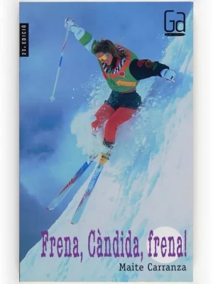 9788476297131_frena-candida-frena_front-3.webp Frena, càndida, frena!