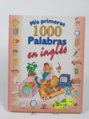 9788476307021_mis-primeras-1000-palabras-en-ingles_front-1.jpg Mis primeras 1000 palabras en inglés