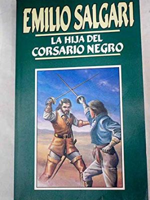 9788476348901_la-hija-del-corsario-negro_front-1.jpg La hija del corsario negro