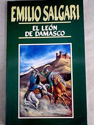 9788476348987_el-leon-de-damasco_front-1.jpg El león de damasco