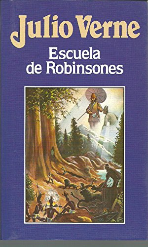 9788476349342_escuela-de-robinsones_front-2.jpg Escuela de robinsones