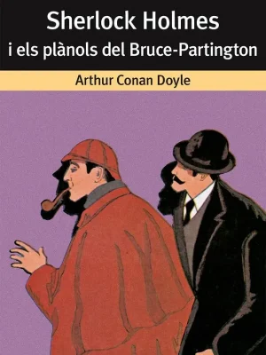 Sherlock holmes i els plànols del bruce-partington