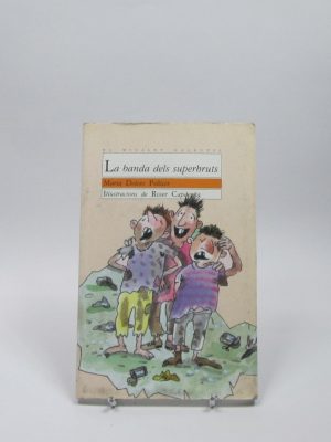 9788476600719_la-banda-dels-superbruts_front-2.jpg La banda dels superbruts